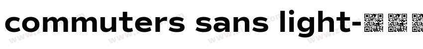 commuters sans light字体转换